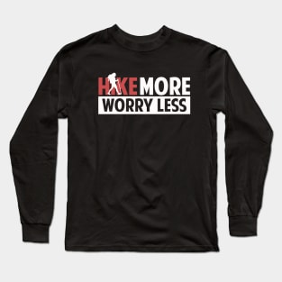 hike more worry less ladies Long Sleeve T-Shirt